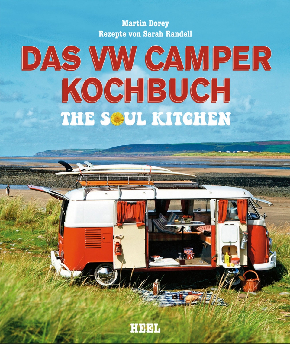 Soul-Kitchen das VW Camper Kochbuch
