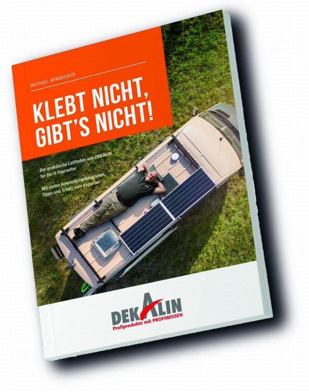 Dekalin Klebt nicht, gibts nicht!